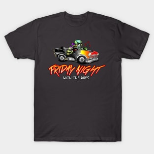 Friday Night with the Boys T-Shirt